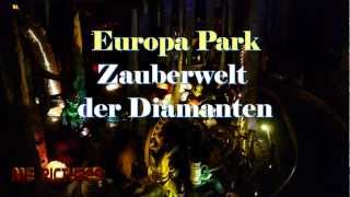 Europa Park  Zauberwelt der Diamanten HD [upl. by Lenwood117]