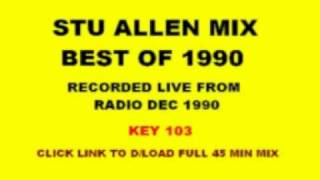 STU ALLAN MIX BEST OF 1990 SIDE 1 TAPED FROM RADIO  DLOAD [upl. by Noisla]