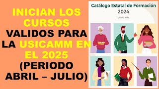 Soy Docente INICIAN LOS CURSOS VALIDOS PARA LA USICAMM EN EL 2025 PERIODO ABRIL – JULIO [upl. by Gitt]