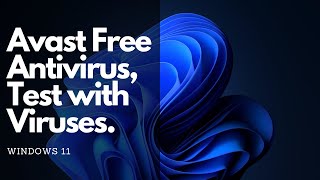 Avast Free Antivirus 246 Review Fastest antivirus tested with 800 viruses [upl. by Saw]