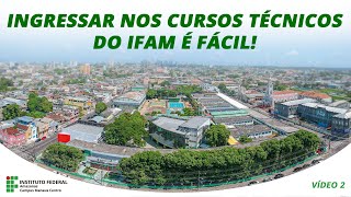 Já pensou em como você pode fazer parte da família IFAM  CAMPUS MANAUS CENTRO [upl. by Llevel]