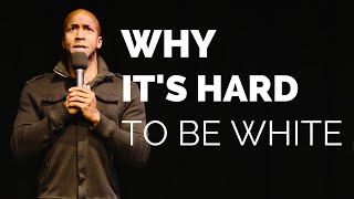 Comedy  Why its hard to be white [upl. by Thekla]