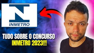 CONCURSO INMETRO 2023  Edital Verticalizado [upl. by Akessej]