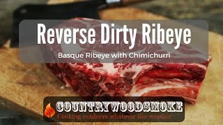 Dirty Steak  Reverse Dirty Ribeye [upl. by Harrad]