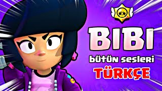 BIBI BÜTÜN SESLERİ TÜRKÇE ANLAMI  Brawl Stars [upl. by Orit]