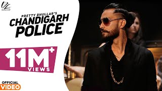 Chandigarh Police  Pretty Bhullar  G Skillz  New Punjabi Songs 2023 [upl. by Zahara]