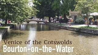 BOURTON ON THE WATER Walkthrough  Venice of the Cotswolds [upl. by Nirok615]