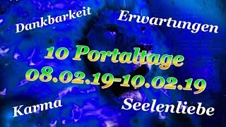 Portaltage🕉LIVE Orakel 08100219 Dankbarkeit kannst du sie erwarten  Dualseeleorakel [upl. by Dawson37]