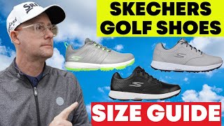 Skechers Golf Shoes Size Guide  What Size Should I Choose [upl. by Nodnil463]