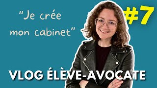 Je crée un cabinet davocat fictif  Vlog élèveavocate 711 [upl. by Analak709]