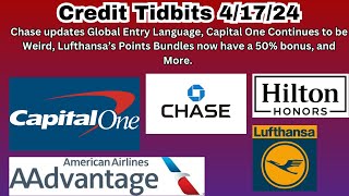 Credit TidBits 41724  Chase ups Global Entry 1 card missing Buy Lufthansa Points Cap1  weird [upl. by Nykal671]