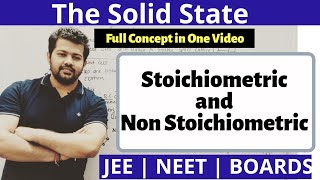 Difference between Stoichiometric and Non Stoichiometric defect  Class 12  The Solid State  JEE [upl. by Adas813]