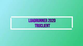 How To Record and Parametrize a TruClient Script with LoadRunner 2020 [upl. by Ecidnak]