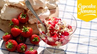 Eton Mess Summer Dessert Recipe  Cupcake Jemma [upl. by Deehahs685]