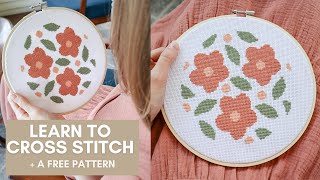 How to Start Cross Stitching  An InDepth Tutorial  A Free Cross Stitch Pattern [upl. by Ot]