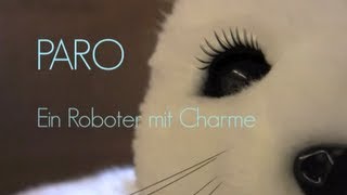 PARO ein Roboter mit Charme  Eine Dokumentation von Leonie Bredl [upl. by Acinorrev749]