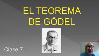 Curso sobre el teorema de Gödel  Clase 7 [upl. by Vilberg]