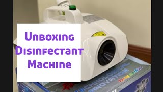 DISINFECTION FOGGING MACHINE UNBOXING  1ST PROJECT IN HOUSE DISINFECTION amp SANITATION SERVICES [upl. by Wally]