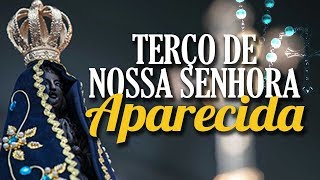 Terço de Nossa Senhora Aparecida [upl. by Consuela]