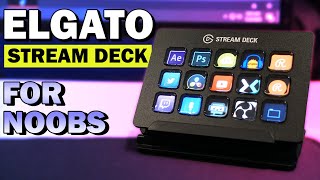 Elgato Stream Deck  Complete Beginners Guide 2021 Edition [upl. by Laup]