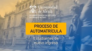 Tutorial para la automatrícula · Estudiantes de nuevo ingreso [upl. by Saidel155]