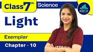 Class 7th Science I Light  Exemplar  I Chapter  11 I Part  2 I By Surbhi Maam I 2024 [upl. by Aicemat]