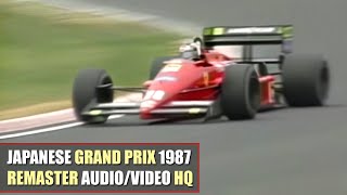 HQ F1 1987 Japanese Grand Prix Suzuka Circuit Highlights REMASTER AUDIOVIDEO [upl. by Obala455]