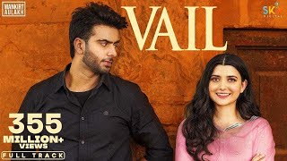 VAIL OFFICIAL VIDEO Mankirt Aulakh Ft Nimrat Khaira  Avvy Sra  Shree Brar  Arvindr Khaira [upl. by Cindi847]