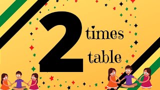 2 times table  two times table  Jamaican style [upl. by Chae396]