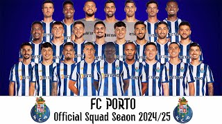 FC Porto​​ Official Squad Season 202425  Liga Portugal 202425  UEFA Europa League 202425 [upl. by Ordep264]