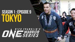 Rich Franklins ONE Warrior Series  Season 1  Episode 9  Tokyo [upl. by Nerreg]