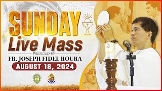 SUNDAY FILIPINO MASS TODAY LIVE  AUGUST 18 2024  FR JOSEPH FIDEL ROURA [upl. by Jammie]