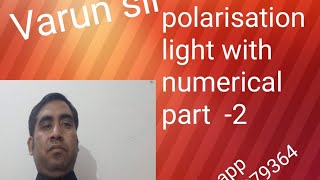 Polarisation light with numerical part 2 [upl. by Annil]