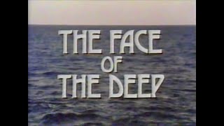 The Face of the Deep 1984 [upl. by Nytsirhc57]