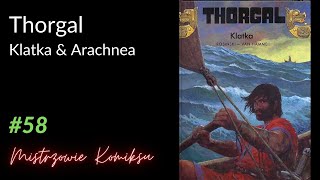 Thorgal Klatka 1997 amp Arachnea 1999 [upl. by Paton]