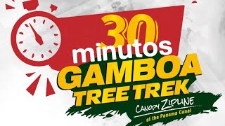 30 Minutos Gamboa Tree Trek [upl. by Karrah]