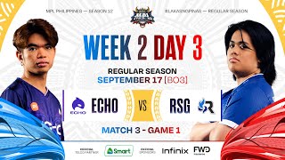 MPL PH S12  W2D3  ECHO vs RSG  GAME 1 [upl. by Magnusson]