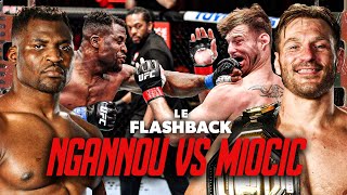 NGANNOU VS MIOCIC  LHOMME LE PLUS FORT DU MONDE 💪🏿 LE FLASHBACK 40 [upl. by Refinne]