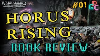 Horus Rising Book Review  Warhammer The Horus Heresy  Book 01 [upl. by Nauqit]