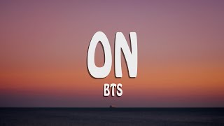 BTS 방탄소년단  ON English Lyrics [upl. by Territus]