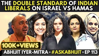 Abhijit IyerMitra • Double Standards of Indian Liberals on Israel vs Hamas • AskAbhijit • EP 113 [upl. by Ahsenauq]