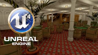 quotUnreal Revealquot  UNREAL ENGINE 4 TITANIC HONOR AND GLORY [upl. by Goodhen366]