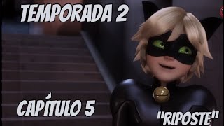 Miraculous Ladybug Temporada 2 Capítulo 5 Riposte ¡Detalles [upl. by Eibo]