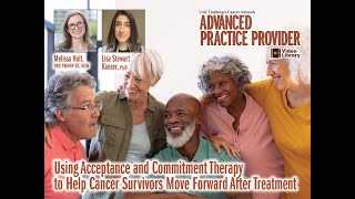 Using Acceptance and Commitment Therapy ACT to Help Cancer Survivors  M Holt  20240516 [upl. by Scott]