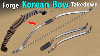 Forge Korean Takedown Steel Bow from Rusty Leaf Spring  Forge a steel BOW out of Rusted Leaf SPRING [upl. by Akissej]