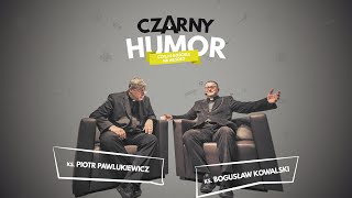 Konferencja quotCzarny Humor czyli o kościele na wesołoquot [upl. by Darryl150]