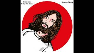 Breakbot  Baby Im Yours Blooma Edit [upl. by Ahtaela]