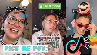 Pick Me Girl POV✨part1 l TikTok Compilations l TikToKube [upl. by Desireah]