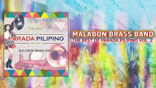 THE BEST OF PARADA PILIPINO VOL 2 Full Album  Malabon Brass Band [upl. by Chaffee]