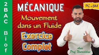 2BAC Biof  Mouvement dans un Fluide  Exercice Complet  Correction avec Pr Noureddine [upl. by Jaine187]